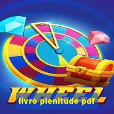 livro plenitude pdf